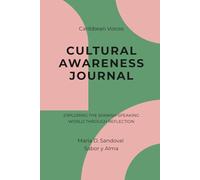 Cultural Awareness Journal: Caribbean Voices: Exploring the Spanish-Speaking World Through Reflection