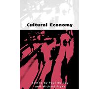 Cultural Economy: Cultural Analysis and Commercial Life