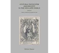 Cultural encounter and identity in the Neo-Latin World