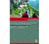 Cultural Heritage and Tourism in the Developing World: A Regional Perspective