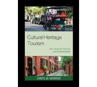 Cultural Heritage Tourism (Tascabile)