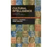 Cultural Intelligence: Living and Working Globally: Living and Working Globally