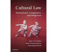 Cultural Law: International, Comparative, and Indigenous
