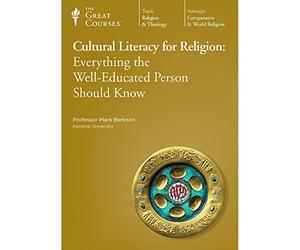 Cultural Literacy for Religion: Everything the Well-Educated Person Should Know