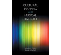 Cultural Mapping and Musical Diversity - Sweers Britta