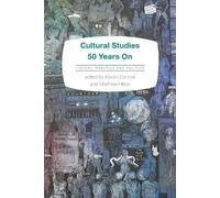 Cultural Studies 50 Years On (Tascabile)