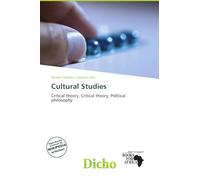 Cultural Studies: Critical theory, Critical theory, Political philosophy
