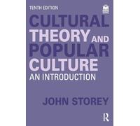 John Storey Cultural Theory and Popular Culture (Tascabile)