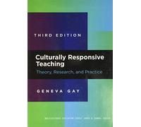 Culturally Responsive Teaching: Theory, Research, and Practice