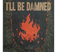 I'll Be Damned Culture (CD) Album