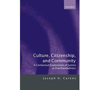 Culture, Citizenship, and Community : A Contextual Exploration of Justice As Evenhandedness