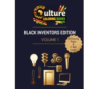 Culture Coloring Books: Black Inventors Edition