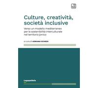 Culture, creatività, società inclusive. Verso un modello mediterr