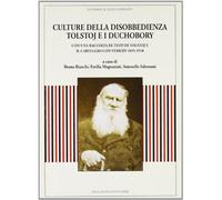 Culture della disobbedienza. Tolstoj e i Duchobory