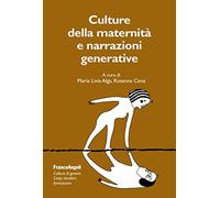 Culture della maternità e narrazioni generative