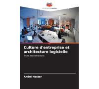 Culture d'entreprise et architecture logicielle: Étude des interactions