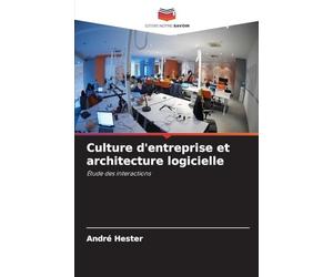 Culture d'entreprise et architecture logicielle: Étude des interactions