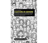 Culture di genere. Narrazioni, identità e percorsi dei giovani