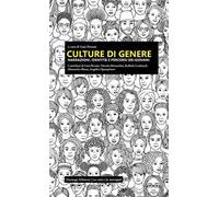 Culture di genere. Narrazioni, identità e percorsi dei giovani