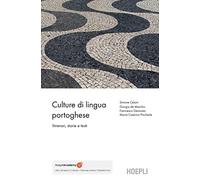 Culture di lingua portoghese. Itinerari, testi, immagini
