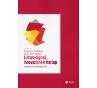 CULTURE DIGITALI, INNOVAZIONE E STARTUP. IL MODELLO CONTAMINATION LAB - 2025