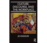 Culture, Discourse, and the Workplace