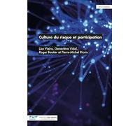 Culture du risque et participation: Comment le numérique transforme notre rapport au risque
