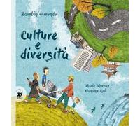Culture e diversità. Bambini nel mondo