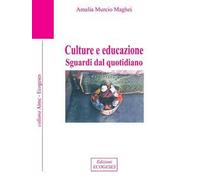 Culture e educazione. Sguardi dal quotidiano