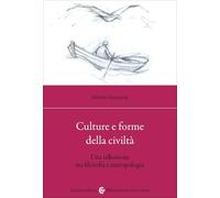 Culture e forme della civiltà. Una riflessione tra filosofia e antropologia