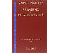 Culture e religioni in dialogo. Pluralismo e interculturalità (Vol. 6/1)