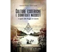 Culture esoteriche e significati nascosti. I segreti della Reggia di Caserta