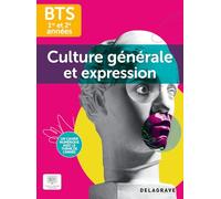 Culture Générale et Expression BTS 1re et 2e années: Pochette élève