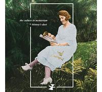 CULTURE IN MEMORIAM - HISTORY'S DUST