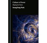 Culture is Power: Shaping the Future