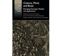 Culture, Mind, and Brain: Emerging Concepts, Models, and Applications
