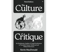 Culture of Critique: An Evolutionary Analysis of Jewish Involvement in Twentieth-Century Intellectual and Political Movements
