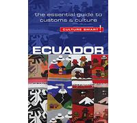 Culture Smart! Ecuador [Lingua Inglese]
