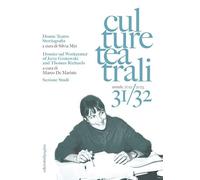 Culture teatrali (2022-2023) (Vol. 31-32)