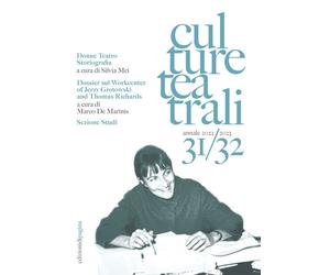 Culture teatrali (2022/2023). Vol. 31-32 - [Edizioni di Pagina]