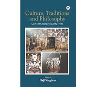Culture, Traditions and Philosophy: Contemporary Narratives