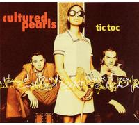Cultured Pearls - Tic Toc/