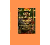 Cultures of the world/Les cultures du monde