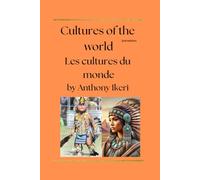 Cultures of the world/Les cultures du monde