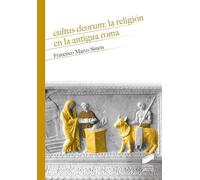 Cultus deorum: la religión en la antigua Roma: 29