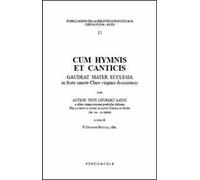 Cum hymnis et canticis. Gaudeat Mater Ecclesia in festo sancte Clare virginis Assisiensis