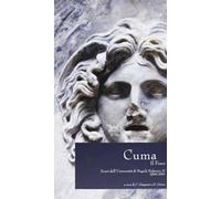 Cuma. Il Foro. Scavi dell'Università di Napoli Federico II, 2000-2001. Ediz. illustrata