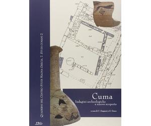 Cuma. Indagini Archeologiche e Nuove Scoperte. con Tavole - [Naus]