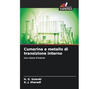 Cumarina e metallo di transizione interno: Una visione d'insieme