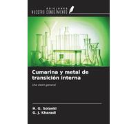 Cumarina y metal de transición interna: Una visión general
